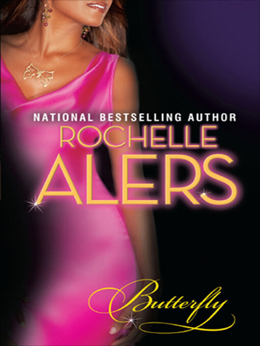 Title details for Butterfly by Rochelle Alers - Available